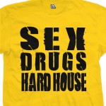 Sex Drugs Hard House