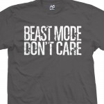 Beast Mode Don't Care