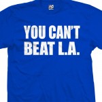 You Cant Beat L.A.