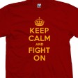 Keep Calm and Fight On