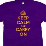 Keep Calm & Carry On T-Shirt