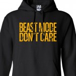 Beast Mode Don't Care Hoodie