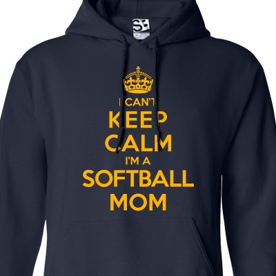 I Can't Keep Calm I'm a Softball Mom Hoodie