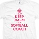 Softball Coach Can't Keep Calm T-Shirt