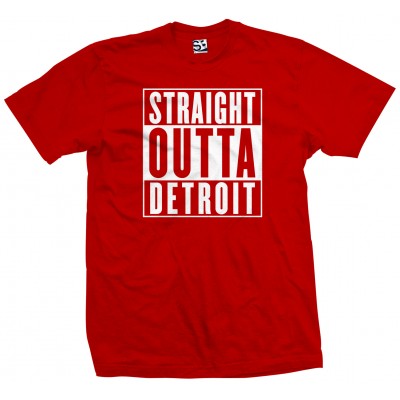 Straight Outta Detroit Shirt