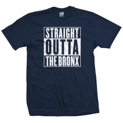 Straight Outta The Bronx Shirt