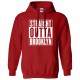 Straight Outta Brooklyn Hoodie