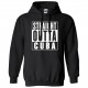 Straight Outta Cuba Hoodie