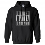 Straight Outta Oakland Hoodie