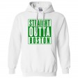 Straight Outta Boston Hoodie