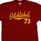 Established 1973 Script T-Shirt