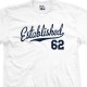 Established 1962 Script T-Shirt