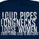 Loud Pipes